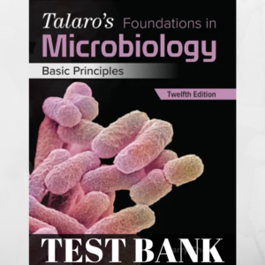 Test Bank for Talaro’s Foundations in Microbiology 12th Edition – Study resource for microbiology students.