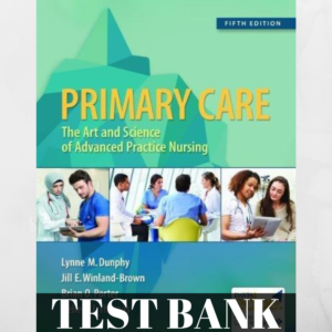 Test Bank for Primary Care: The Art and Science of Advanced Practice Nursing (5th Edition) – Comprehensive study resource for advanced practice nursing.