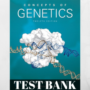 Test Bank for Concepts of Genetics 12th Edition – Comprehensive study resource for genetics students.