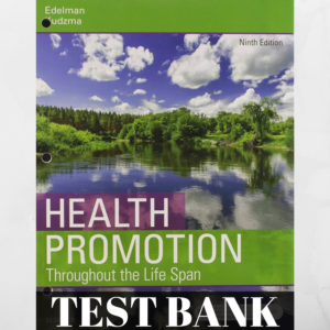 Test Bank for Health Promotion: Throughout the Life Span (9th Edition) – Comprehensive resource for nursing students.