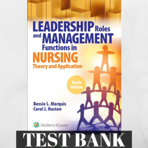 Nursing Leadership and Management Test Bank