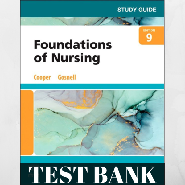 Nursing Test Bank Foundations and Adult Health